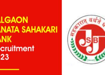 ग्रॅज्युएट उमेदवारांना जळगाव जनता सहकारी बँकेत संधी ; असा करा अर्ज