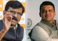 महाराष्ट्रात जोपर्यंत देवेंद्र फडणवीस आहेत, तोपर्यंत… ; संजय राऊतांचं मोठं वक्तव्य