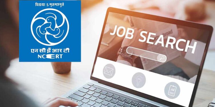 परीक्षा देण्याची गरज नाही! थेट मिळेल नोकरी, NCERT मध्ये भरती; मिळणार ६०००० पगार