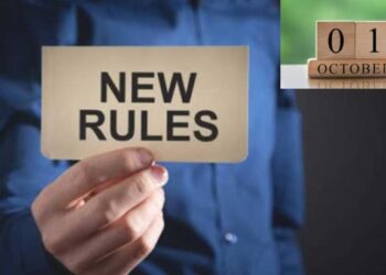 देशभरात 1 ऑक्टोबर ‘हे’ 7 मोठे बदल लागू होणार ; तुमच्यावर काय परिणाम होईल? जाणून घ्या..